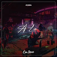 Can Demir — A Lie (Feat. Soner Karaca & Ashley Zeal) — обложка